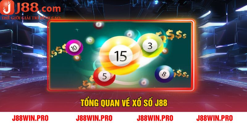 Tổng Quan Về Xổ Số J88
